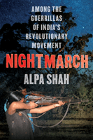 Nightmarch - Among India's Revolutionary Guerrillas (Shah Alpa)(Paperback / softback)