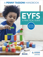 EYFS: A Practical Guide: A Penny Tassoni Handbook (Tassoni Penny)(Paperback / softback)