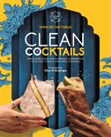 Clean Cocktails (Matthews Spencer)(Pevná vazba)