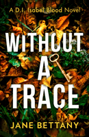 Without a Trace (Bettany Jane)(Paperback / softback)