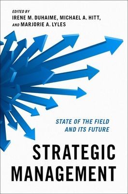Strategic Management - State of the Field and Its Future(Paperback / softback)