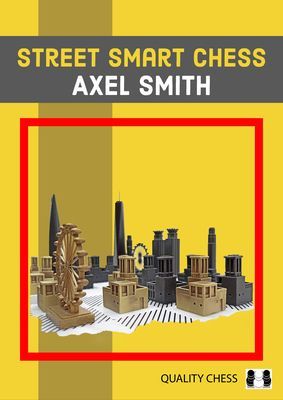 Street Smart Chess (Smith Axel)(Paperback / softback)