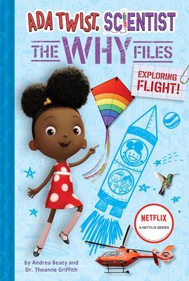 Ada Twist, Scientist: Why Files #1: Exploring Flight! (Beaty Andrea)(Pevná vazba)