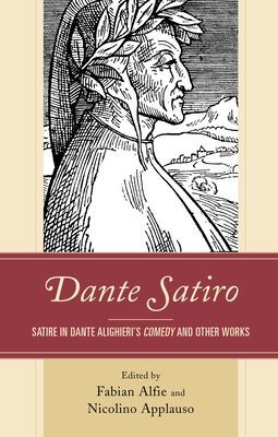Dante Satiro - Satire in Dante Alighieri's Comedy and Other Works(Paperback / softback)
