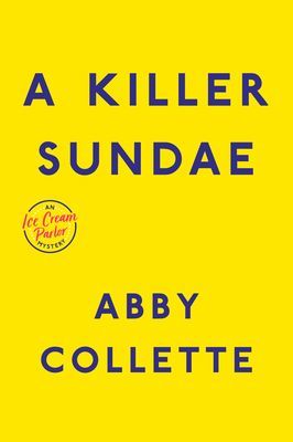 Killer Sundae (Collette Abby)(Paperback / softback)