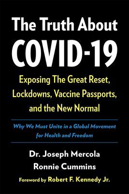 Truth About COVID-19 - Exposing The Great Reset, Lockdowns, Vaccine Passports, and the New Normal (Mercola Doctor Joseph)(Paperback / softback)