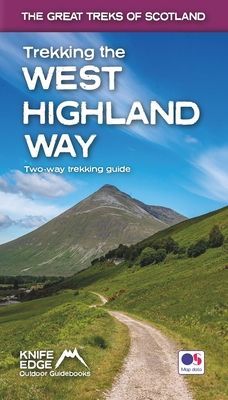 Trekking the West Highland Way (Scotland's Great Trails Guidebook with OS 1:25k maps): Two-way guidebook: described north-south and south-north (McCluggage Andrew)(Paperback / softback)