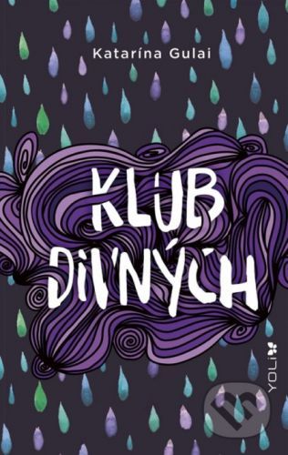 Klub divných - Katarína Gulai