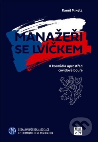 Manažeři se lvíčkem - Kamil Miketa