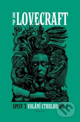 Volání Cthulhu - Howard Phillips Lovecraft, František Štorm (ilustrátor)