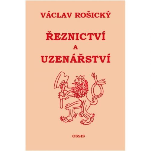 Rošický Václav: Řeznictví a uzenářství  Nakladatelství OSSIS