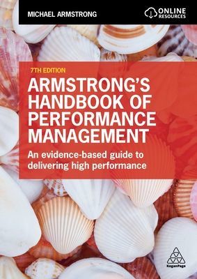Armstrong's Handbook of Performance Management - An Evidence-Based Guide to Performance Leadership (Armstrong Michael)(Paperback / softback)