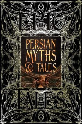 Persian Myths & Tales - Epic Tales(Pevná vazba)