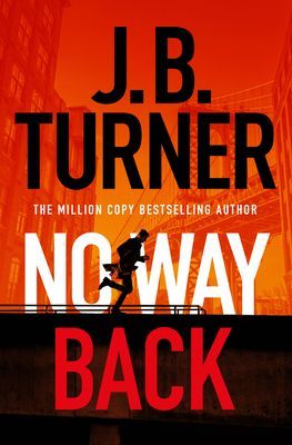 No Way Back (Turner J. B.)(Paperback / softback)