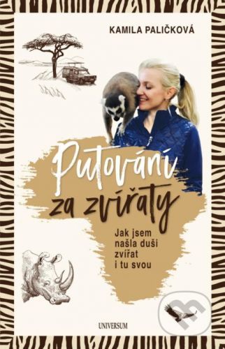 Putování za zvířaty - Kamila Paličková