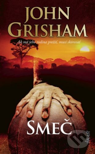 Smeč - John Grisham
