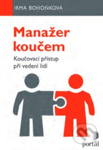 Manažer koučem - Irma Bohoňková