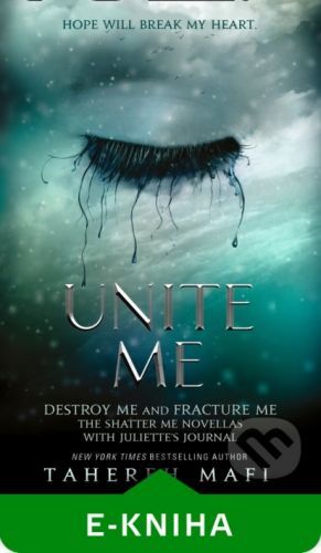 Unite Me - Tahereh Mafi
