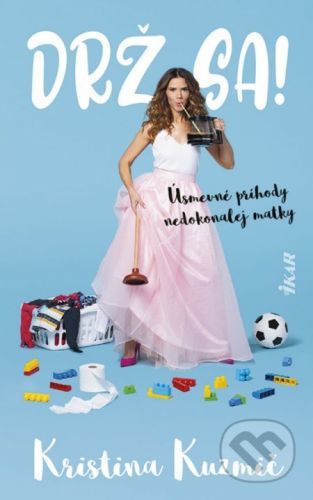 Drž sa! - Kristina Kuzmič