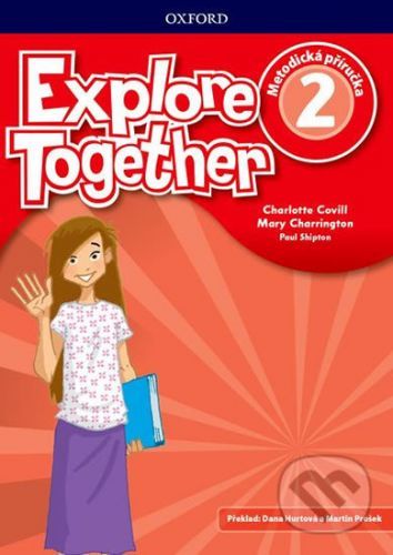 Explore Together 2 Teacher's Book (CZEch Edition) - Lauder Nina, Brožovaná