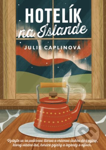 Hotelík na Islande - Julie Caplin