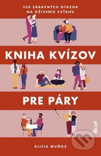 Kniha kvízov pre páry - Alicia Muňoz