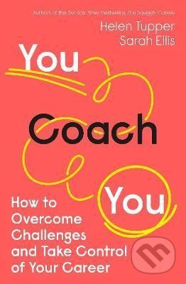 You Coach You - Helen Tupper
