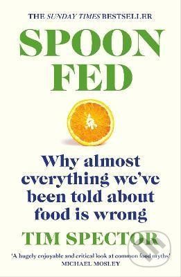 Spoon-Fed - Tim Spector