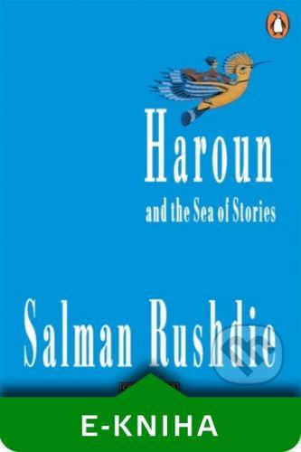 Haroun and The Sea Of Stories - Salman Rushdie