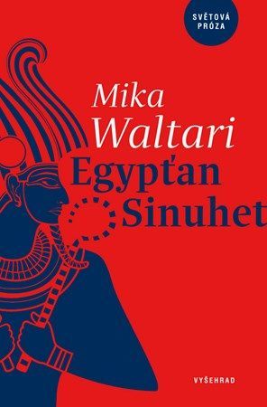 Egypťan Sinuhet - Marta Hellmuthová, Mika Waltari