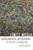 Finite Media - Environmental Implications of Digital Technologies (Cubitt Sean)(Paperback)