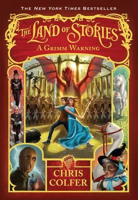 The Land of Stories: A Grimm Warning (Colfer Chris)(Paperback)