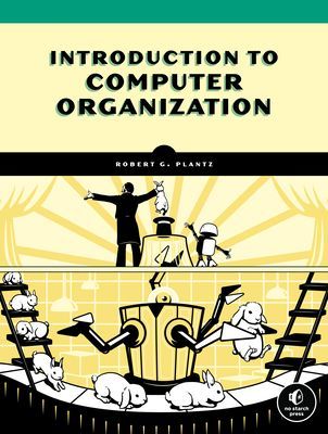 Introduction To Computer Organization - A Guide to x86-64 Assembly Language and GNU/Linux (Plantz Bob)(Pevná vazba)
