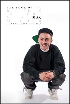 The Book of Mac: Remembering Mac Miller (Chesman Donna-Claire)(Pevná vazba)