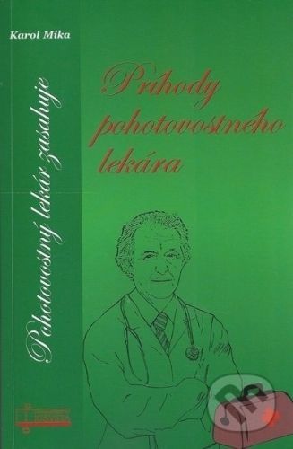 Príhody pohotovostného lekára - Karol Mika