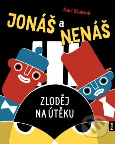 Jonáš a Nenáš: Zloděj na útěku - Kari Stai