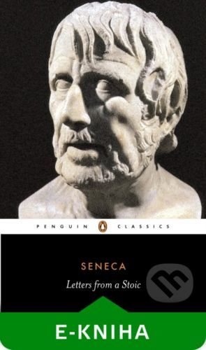 Letters from a Stoic - Seneca