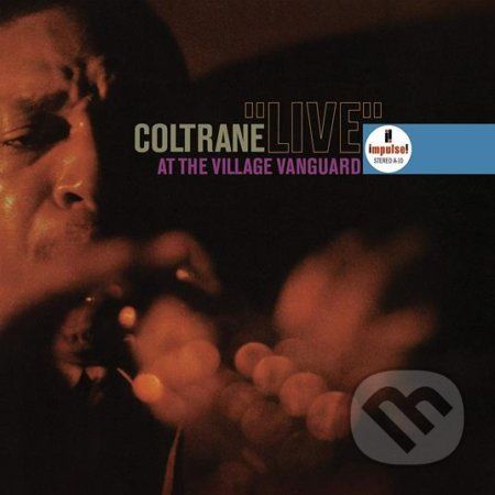 John Coltrane: Live at the Village Vanguard LP - John Coltrane