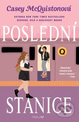 Poslední stanice - Casey McQuiston