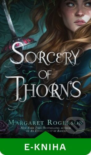 Sorcery of Thorns - Margaret Rogerson