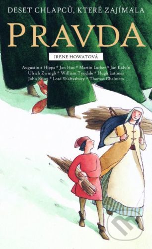Deset chlapců, které zajímala pravda - Irene Howat