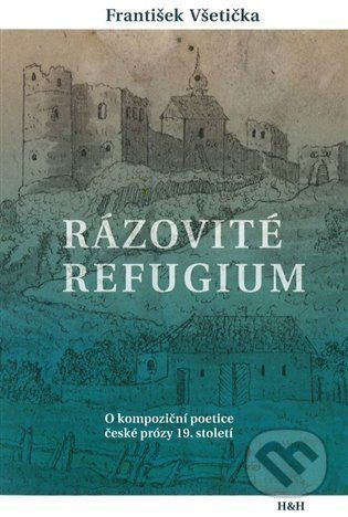 Rázovité refugium - František Všetička