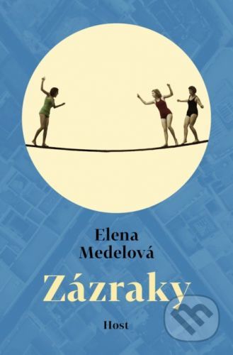 Zázraky - Elena Medel