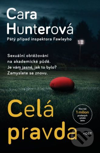 Celá pravda - Cara Hunter