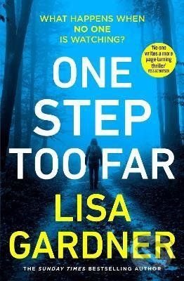 One Step Too Far - Lisa Gardner