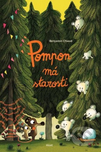 Pompon má starosti - Benjamin Chaud