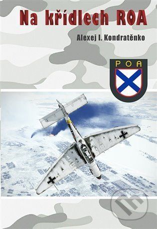 Na křídlech ROA - Alexej I. Kondratěnko