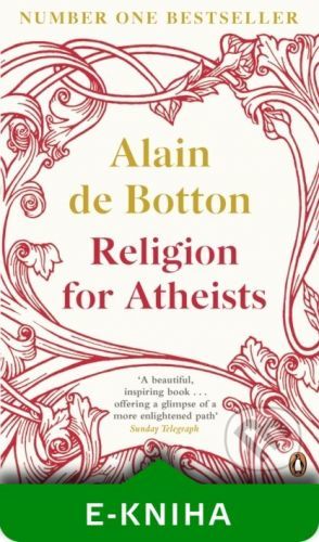 Religion for Atheists - Alain de Botton