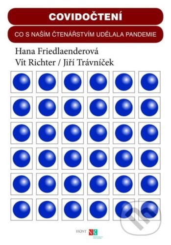 Covidočtení - Hana Friedlaenderová, Vít Richter, Jiří Trávníček