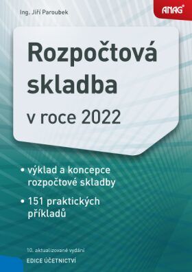 ANAG Rozpočtová skladba v roce 2022 - Jiří Paroubek